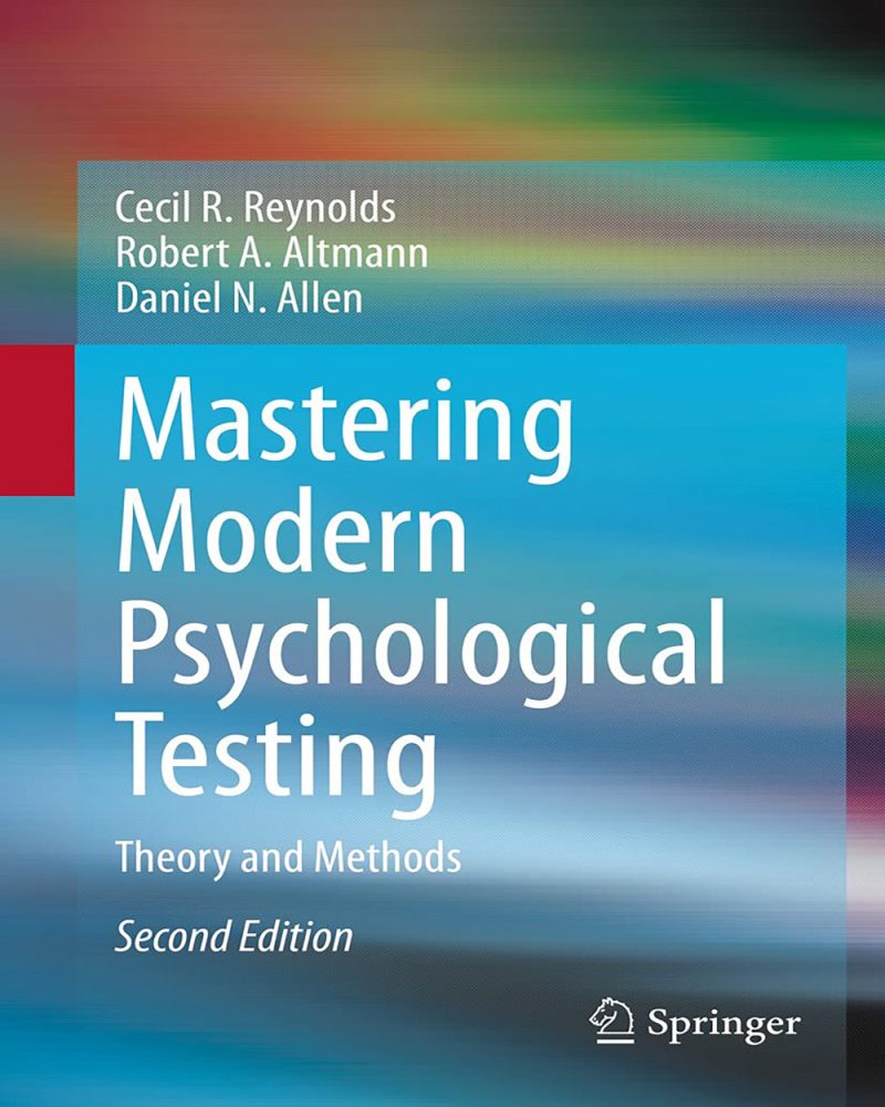 Mastering Modern Psychological Testing: Theory and Methods