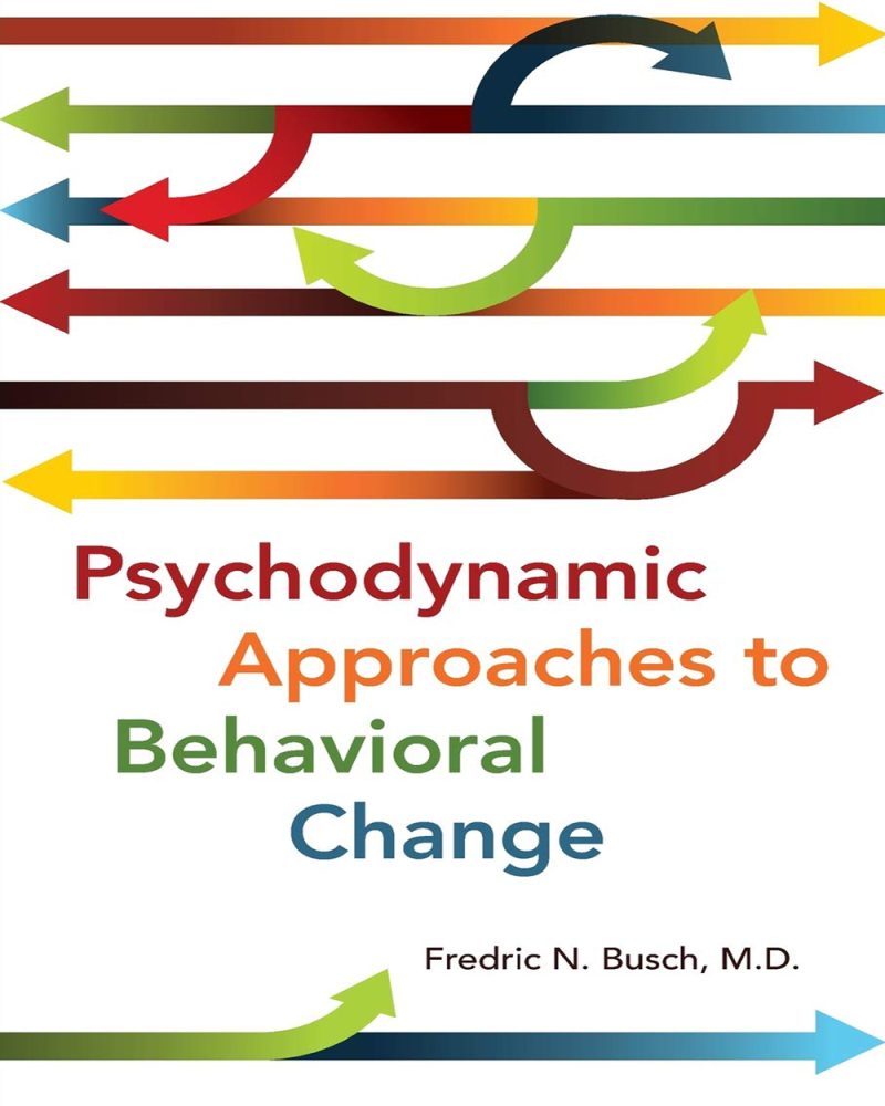 Psychodynamic Approaches to Behavioral Change