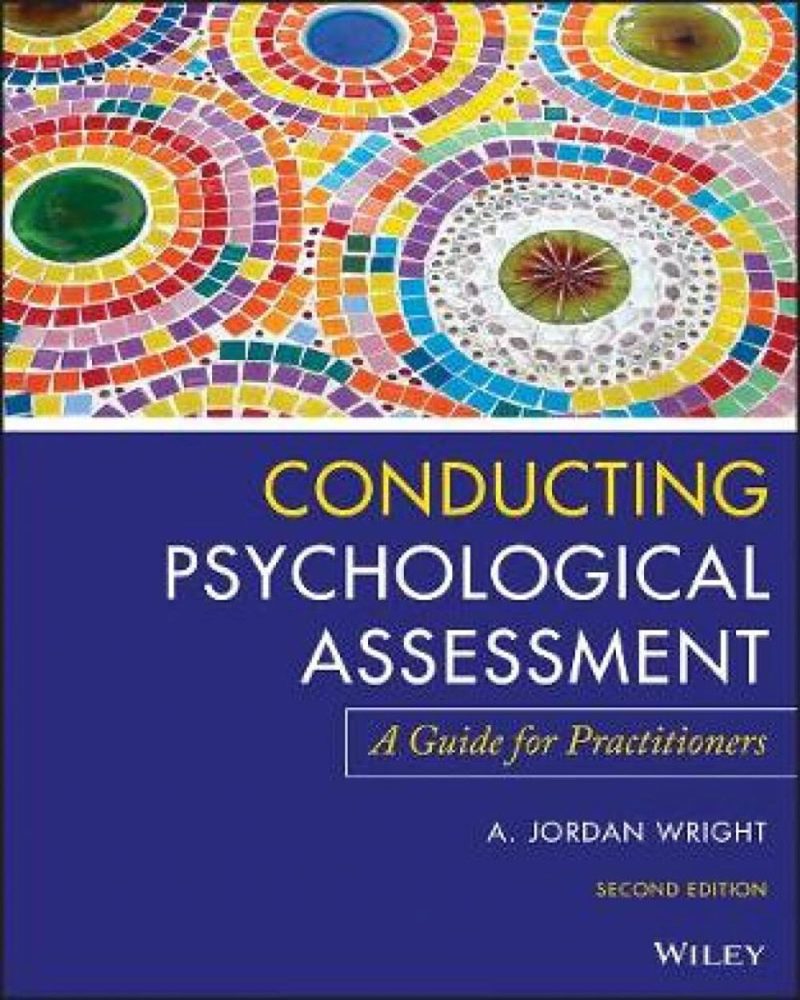 Conducting Psychological Assessment: A Guide for Practitioners