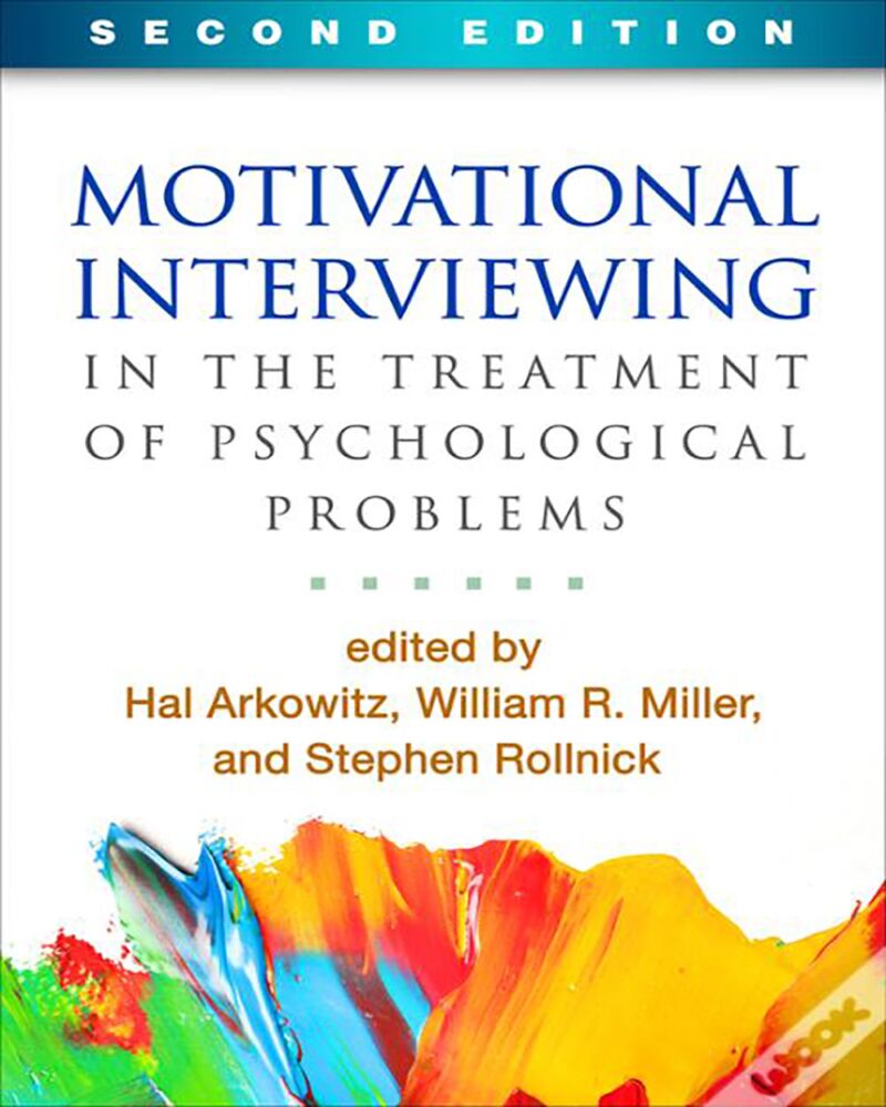 Motivational Interviewing in the Treatment of Psychological Problems