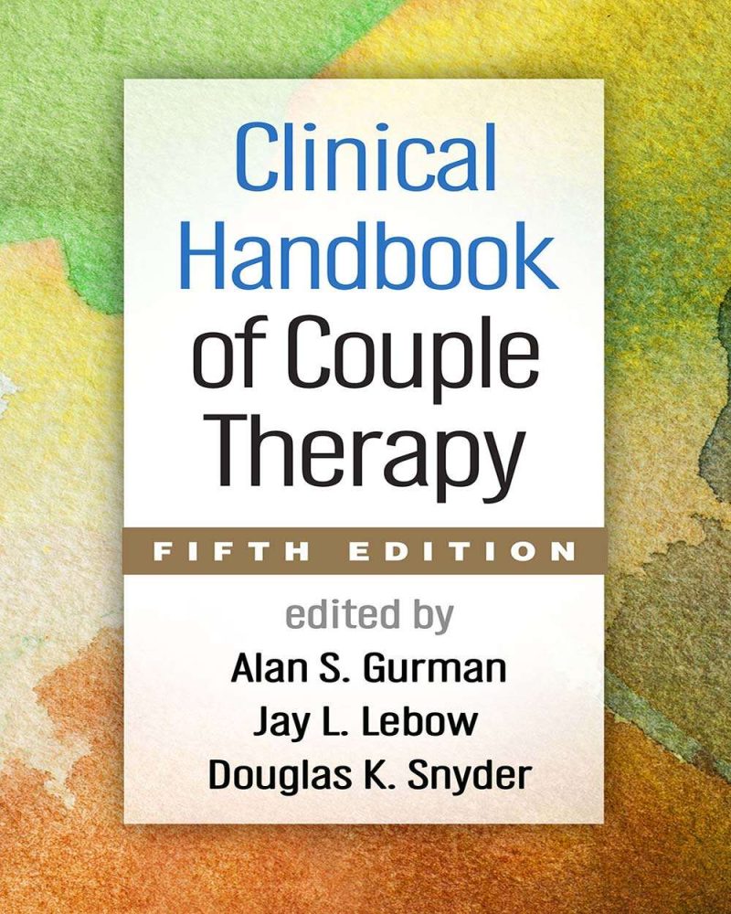 Clinical Handbook of Couple Therapy