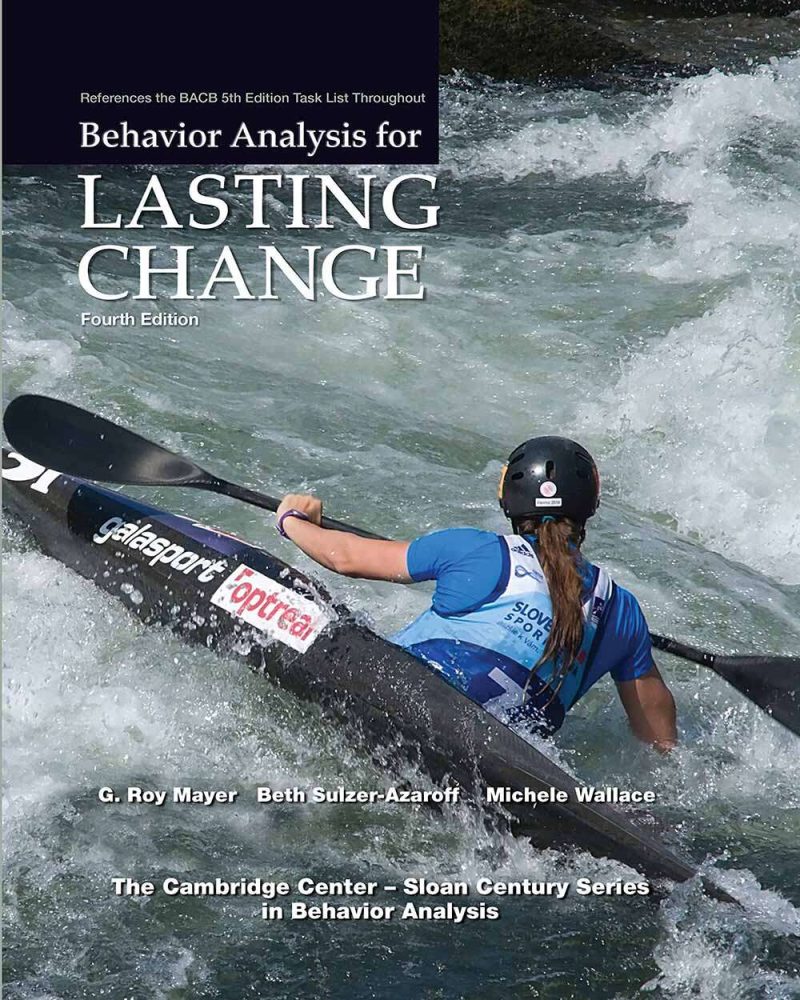 Behavior Analysis for Lasting Change