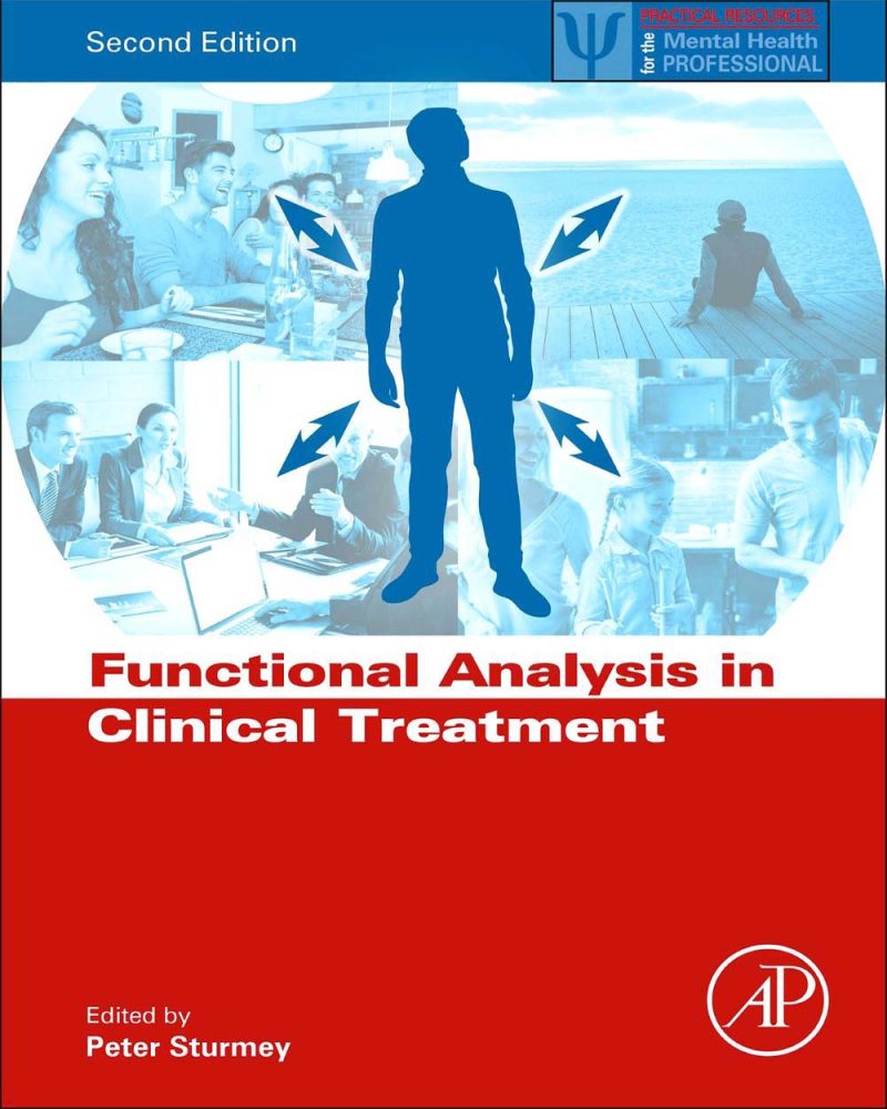 Functional Analysis in Clinical Treatment (Practical Resources for the Mental Health Professional)