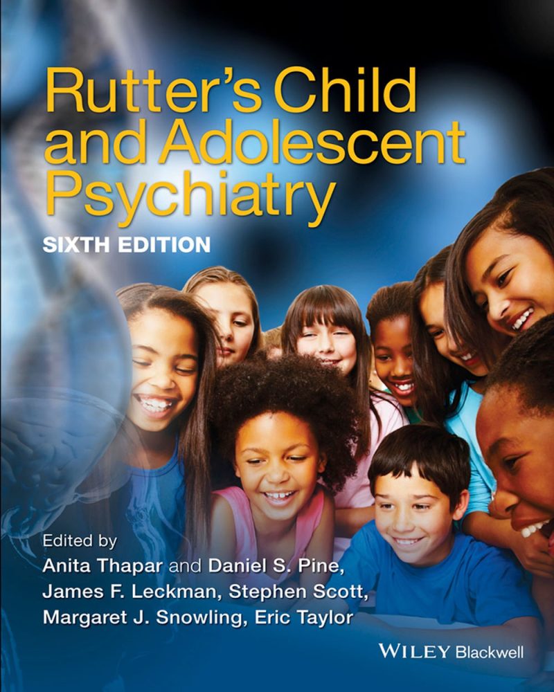 Rutter's Child and Adolescent Psychiatry